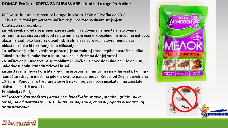 DOMAR Proška - KREDA ZA BUBASVABE, stenice i druge štetočine KREDA za bubašvabe, stenice