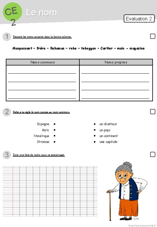 CE Le nom 2 1 Evaluation 2 Recopie les noms suivants dans la bonne CE Le nom 2 1 Evaluation 2 Recopie les noms suivants dans la bonne