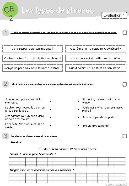 CE Les types de phrases 2 1 Evaluation 1 Colorie les phrases interrogatives en CE Les types de phrases 2 1 Evaluation 1 Colorie les phrases interrogatives en