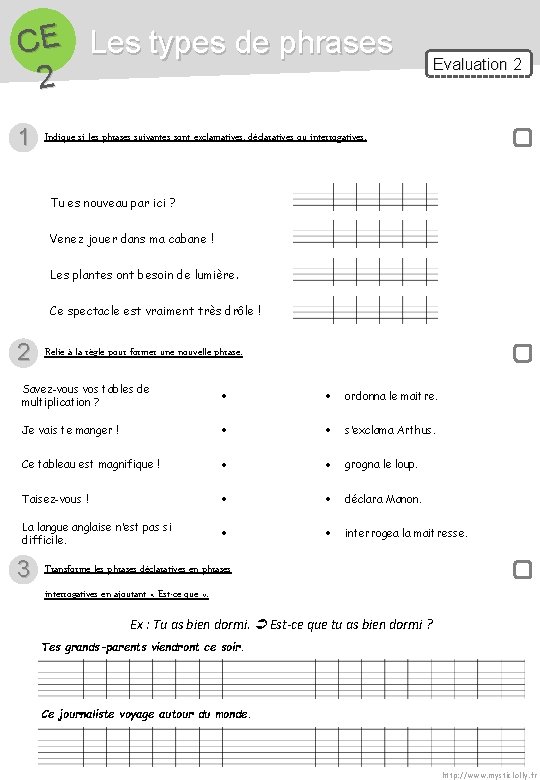 CE Les types de phrases 2 1 Evaluation 2 Indique si les phrases suivantes CE Les types de phrases 2 1 Evaluation 2 Indique si les phrases suivantes