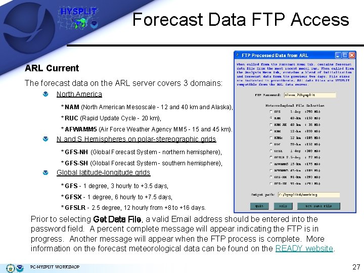 Forecast Data FTP Access ARL Current The forecast data on the ARL server covers