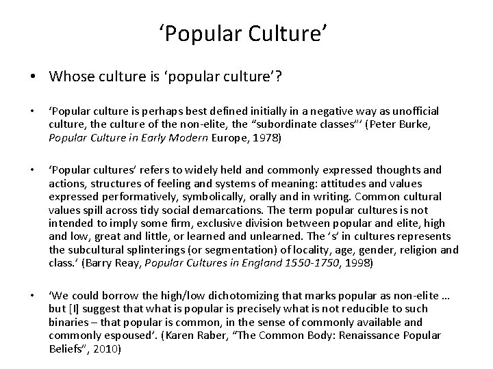 ‘Popular Culture’ • Whose culture is ‘popular culture’? • ‘Popular culture is perhaps best ‘Popular Culture’ • Whose culture is ‘popular culture’? • ‘Popular culture is perhaps best