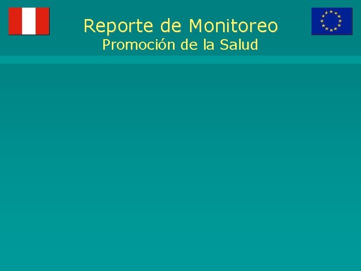 Reporte de Monitoreo Promoción de la Salud 