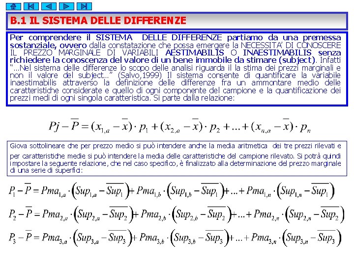 B. 1 IL SISTEMA DELLE DIFFERENZE Per comprendere il SISTEMA DELLE DIFFERENZE partiamo da