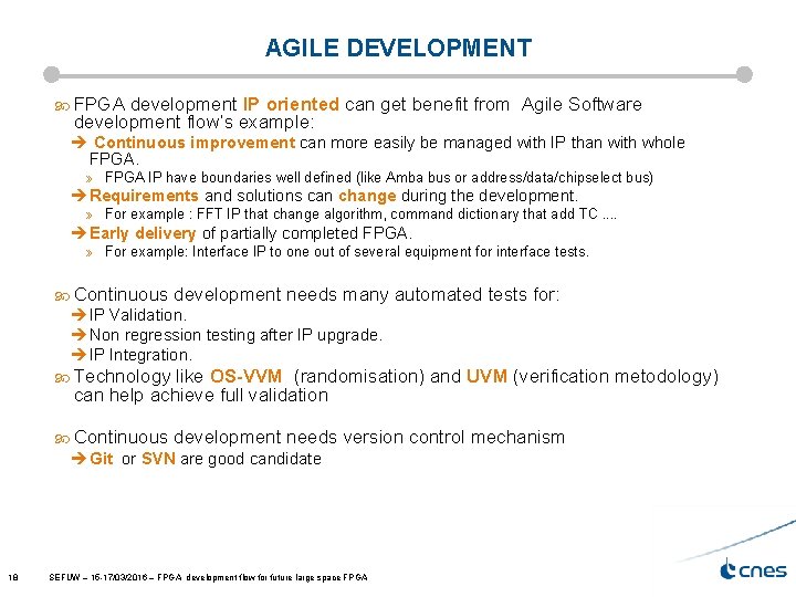 AGILE DEVELOPMENT FPGA development IP oriented can get benefit from Agile Software development flow’s