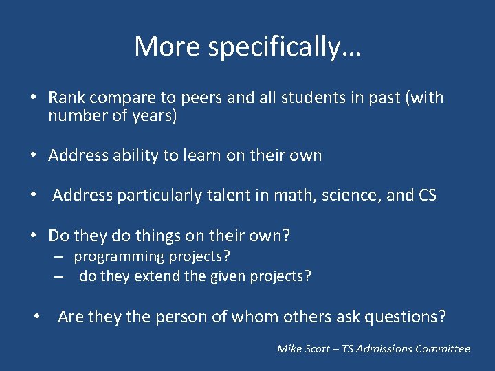 More specifically… • Rank compare to peers and all students in past (with number More specifically… • Rank compare to peers and all students in past (with number