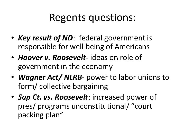 Regents questions: • Key result of ND: federal government is responsible for well being