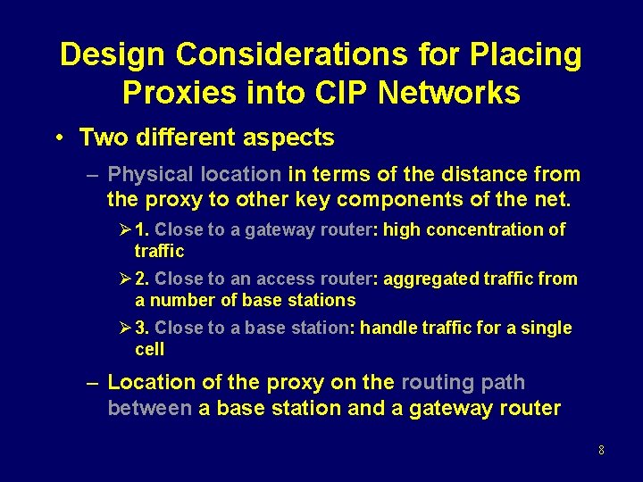 Design Considerations for Placing Proxies into CIP Networks • Two different aspects – Physical