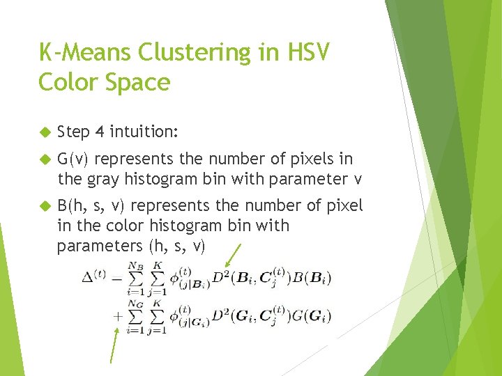 K-Means Clustering in HSV Color Space Step 4 intuition: G(v) represents the number of