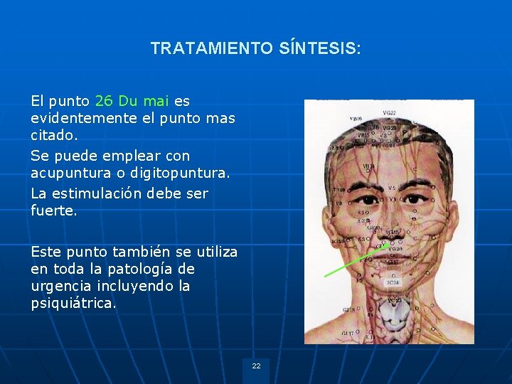 TRATAMIENTO SÍNTESIS: El punto 26 Du mai es evidentemente el punto mas citado. Se