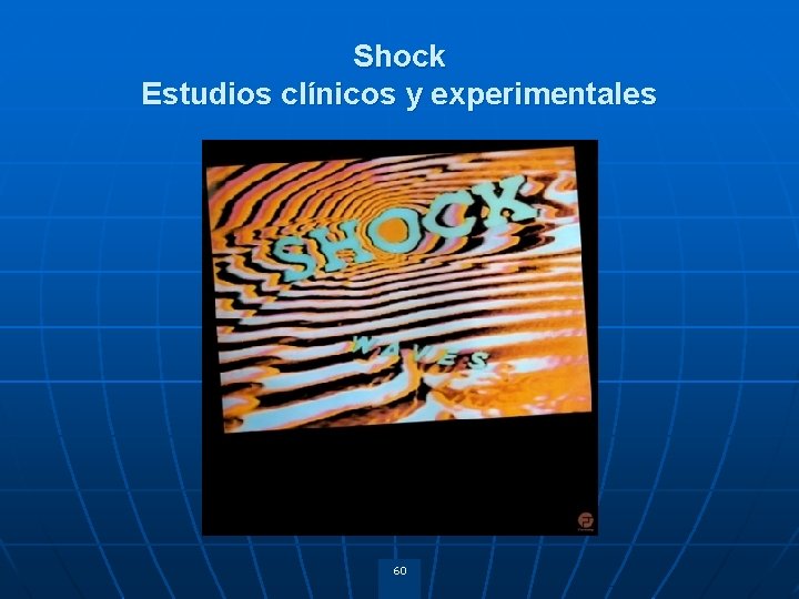 Shock Estudios clínicos y experimentales 60 
