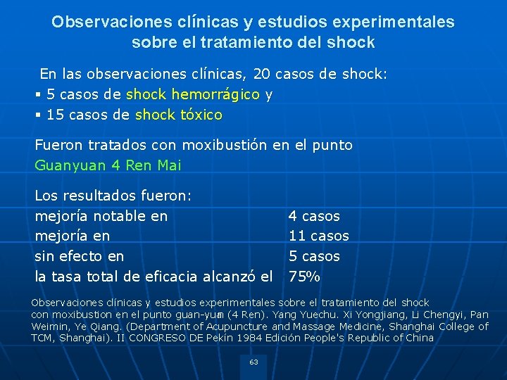 Observaciones clínicas y estudios experimentales sobre el tratamiento del shock En las observaciones clínicas,