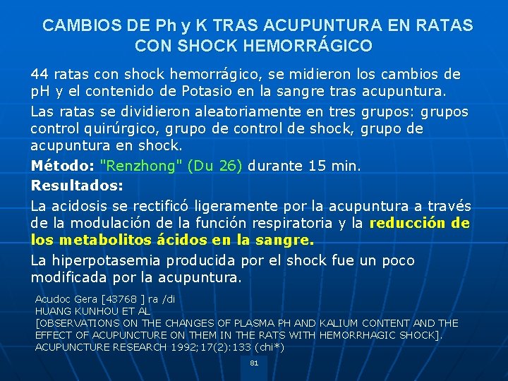 CAMBIOS DE Ph y K TRAS ACUPUNTURA EN RATAS CON SHOCK HEMORRÁGICO 44 ratas