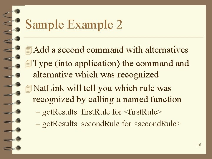 Sample Example 2 4 Add a second command with alternatives 4 Type (into application)