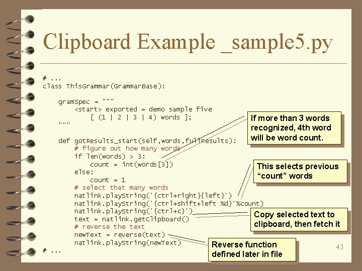 Clipboard Example _sample 5. py #. . . class This. Grammar(Grammar. Base): gram. Spec