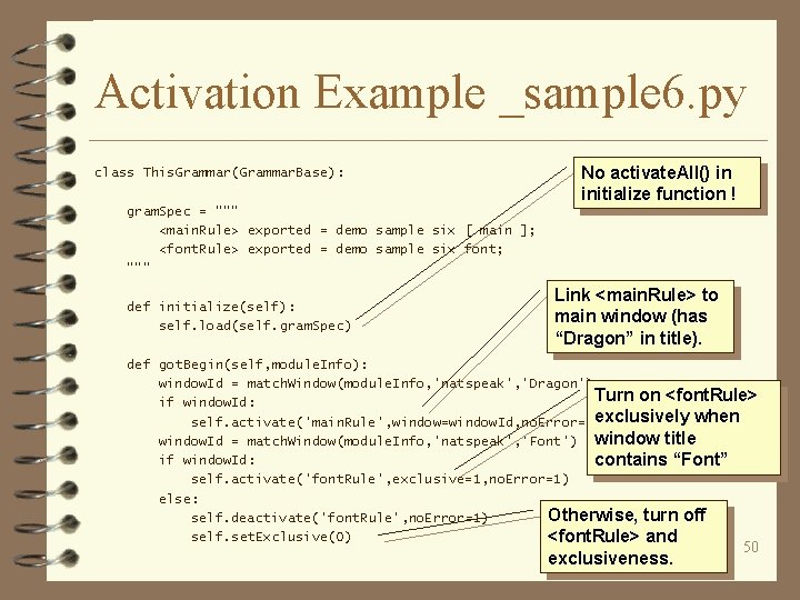 Activation Example _sample 6. py class This. Grammar(Grammar. Base): No activate. All() in initialize