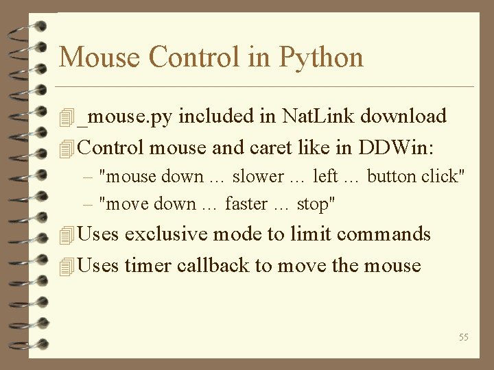 Mouse Control in Python 4 _mouse. py included in Nat. Link download 4 Control