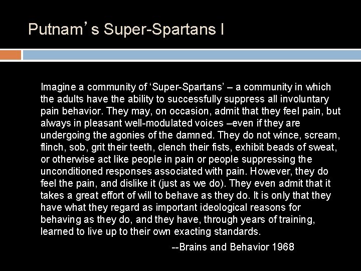 Putnam’s Super-Spartans I Imagine a community of ‘Super-Spartans’ – a community in which the Putnam’s Super-Spartans I Imagine a community of ‘Super-Spartans’ – a community in which the
