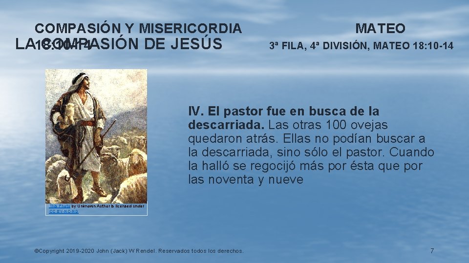 COMPASIÓN Y MISERICORDIA MATEO LA COMPASIÓN DE JESÚS 3ª FILA, 4ª DIVISIÓN, MATEO 18: