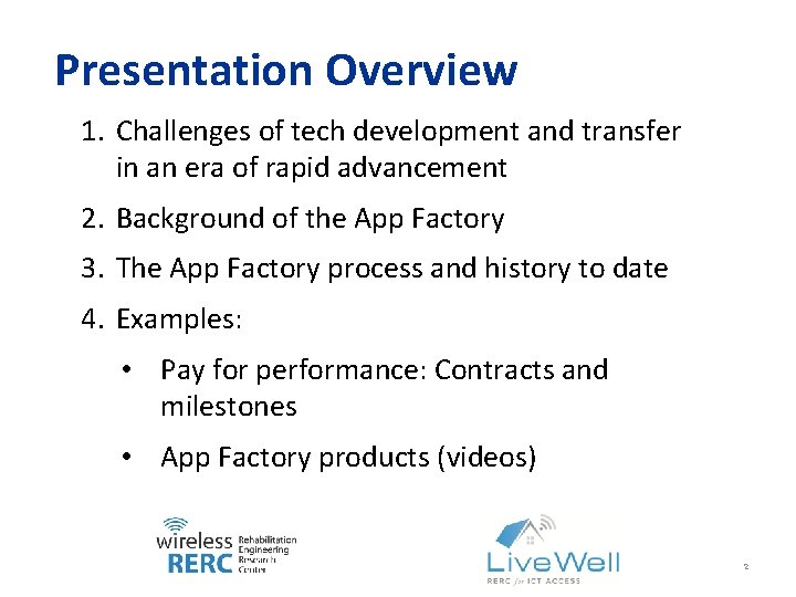 Presentation Overview 1. Challenges of tech development and transfer in an era of rapid