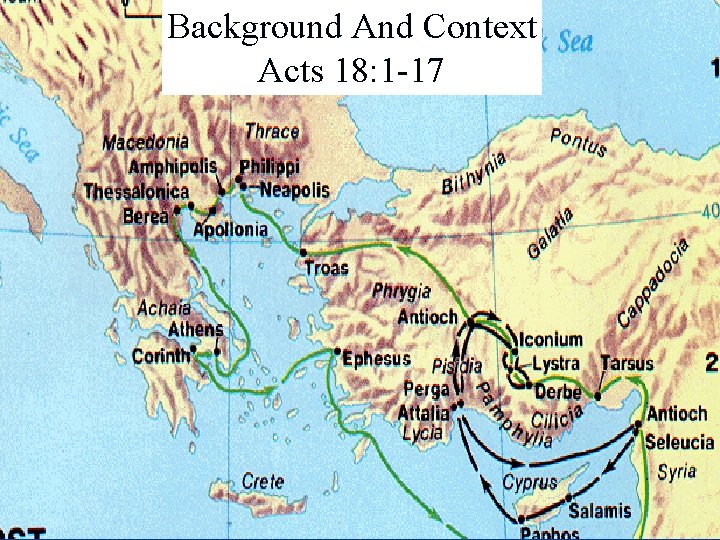 Background And Context Acts 18: 1 -17 