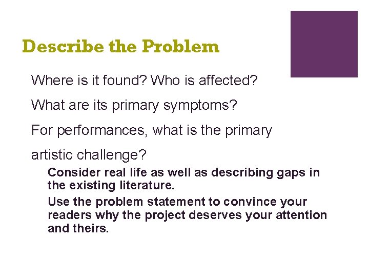 Describe the Problem Where is it found? Who is affected? What are its primary