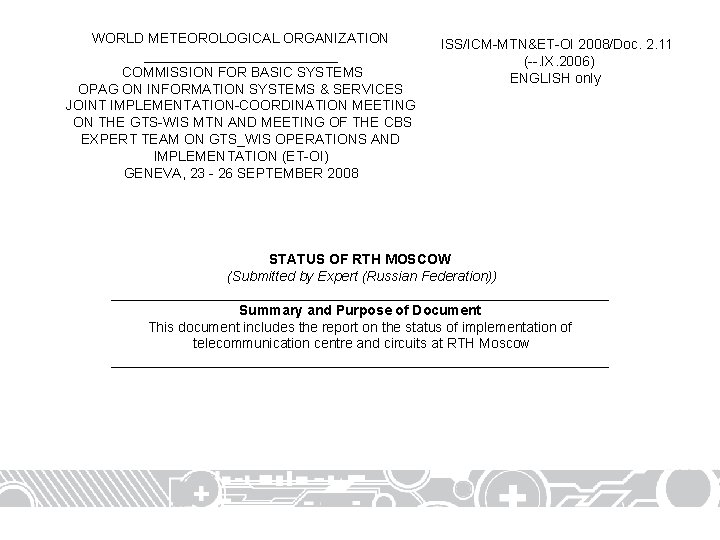 WORLD METEOROLOGICAL ORGANIZATION _____________ COMMISSION FOR BASIC SYSTEMS OPAG ON INFORMATION SYSTEMS & SERVICES