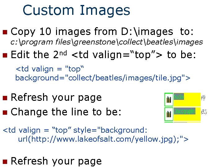 Custom Images n Copy 10 images from D: images to: c: program filesgreenstonecollectbeatlesimages n