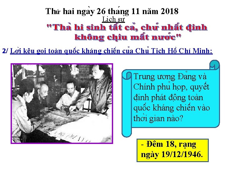 Thứ hai nga y 26 tha ng 11 năm 2018 Li ch sư 2/
