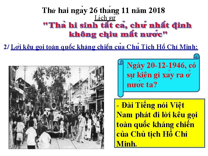 Thứ hai nga y 26 tha ng 11 năm 2018 Li ch sư 2/