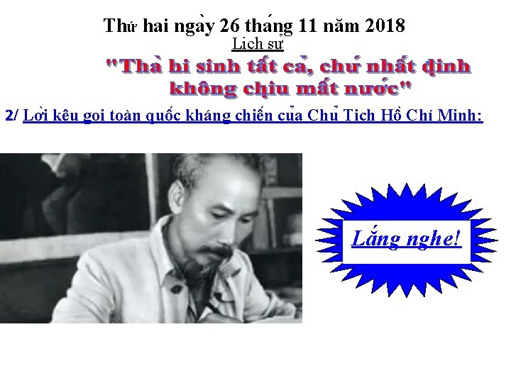 Thứ hai nga y 26 tha ng 11 năm 2018 Li ch sư 2/