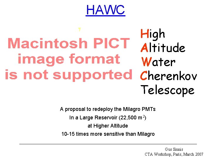 HAWC High Altitude Water Cherenkov Telescope g A proposal to redeploy the Milagro PMTs