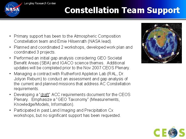 Constellation Team Support • Primary support has been to the Atmospheric Composition Constellation team