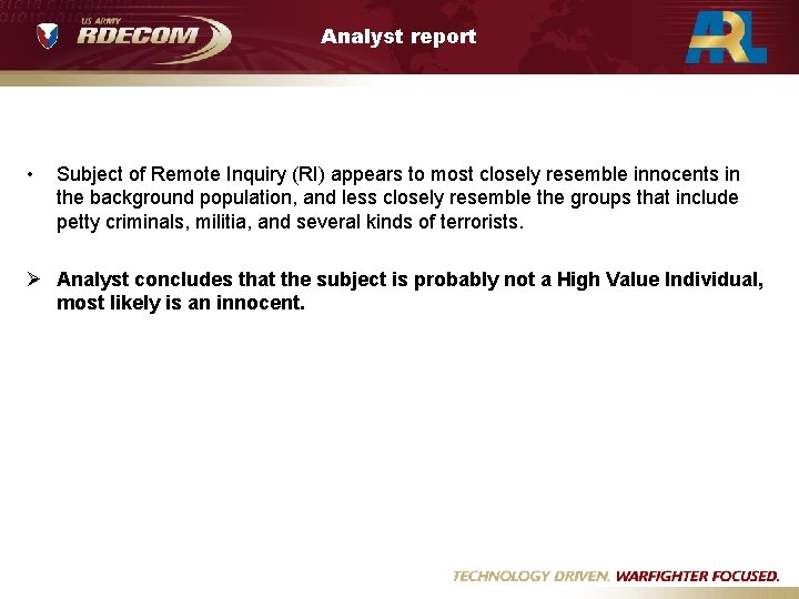 Analyst report • Subject of Remote Inquiry (RI) appears to most closely resemble innocents