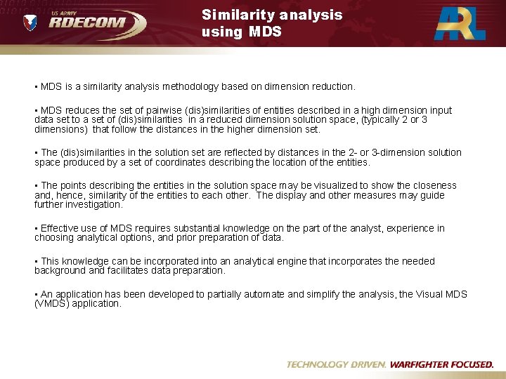 Similarity analysis using MDS • MDS is a similarity analysis methodology based on dimension