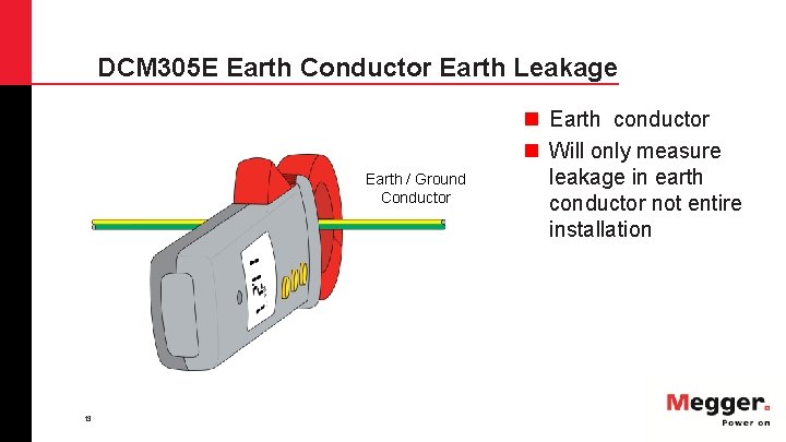 DCM 305 E Earth Conductor Earth Leakage Earth / Ground Conductor 13 n Earth