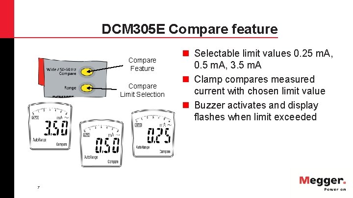 DCM 305 E Compare feature Compare Feature Compare Limit Selection 7 n Selectable limit