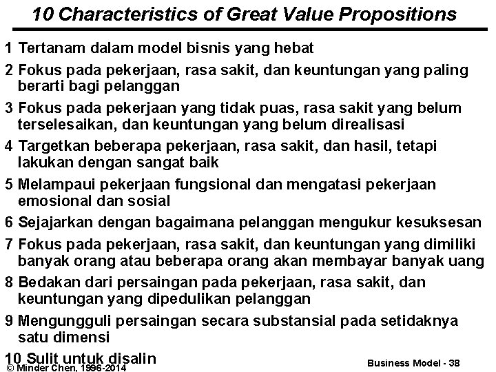 10 Characteristics of Great Value Propositions 1 Tertanam dalam model bisnis yang hebat 2