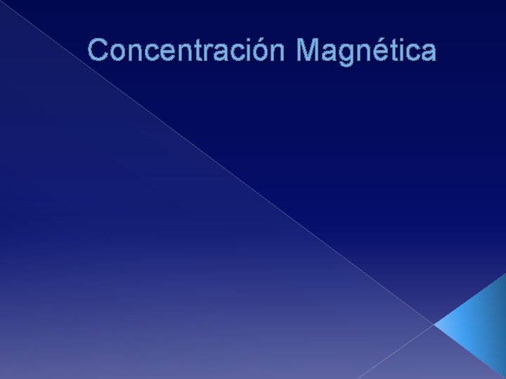 Concentración Magnética 