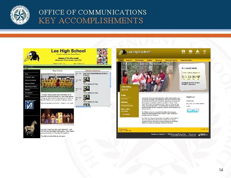 OFFICE OF COMMUNICATIONS KEY ACCOMPLISHMENTS 14 OFFICE OF COMMUNICATIONS KEY ACCOMPLISHMENTS 14