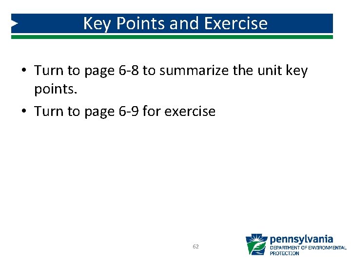 Key Points and Exercise • Turn to page 6 -8 to summarize the unit Key Points and Exercise • Turn to page 6 -8 to summarize the unit