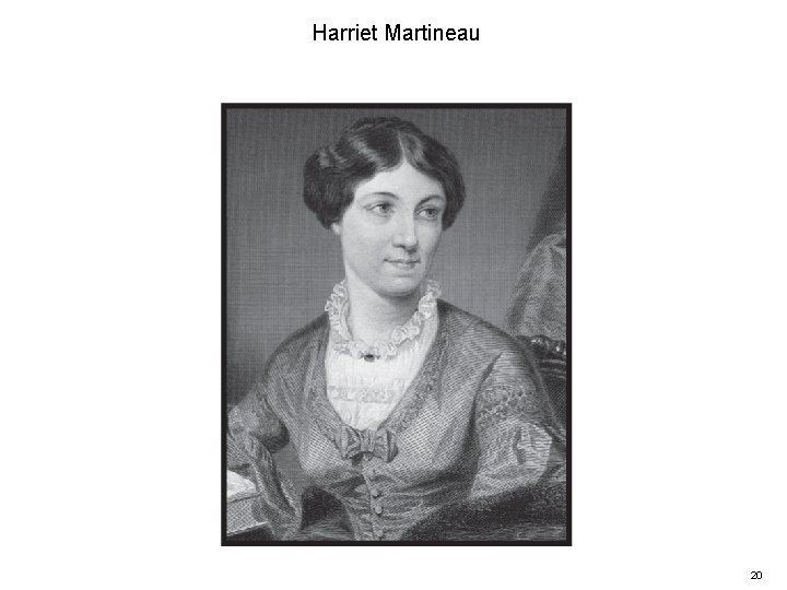 Harriet Martineau 20 