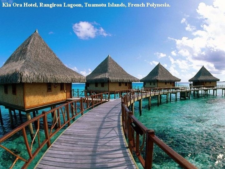 Kia Ora Hotel, Rangiroa Lagoon, Tuamotu Islands, French Polynesia. 