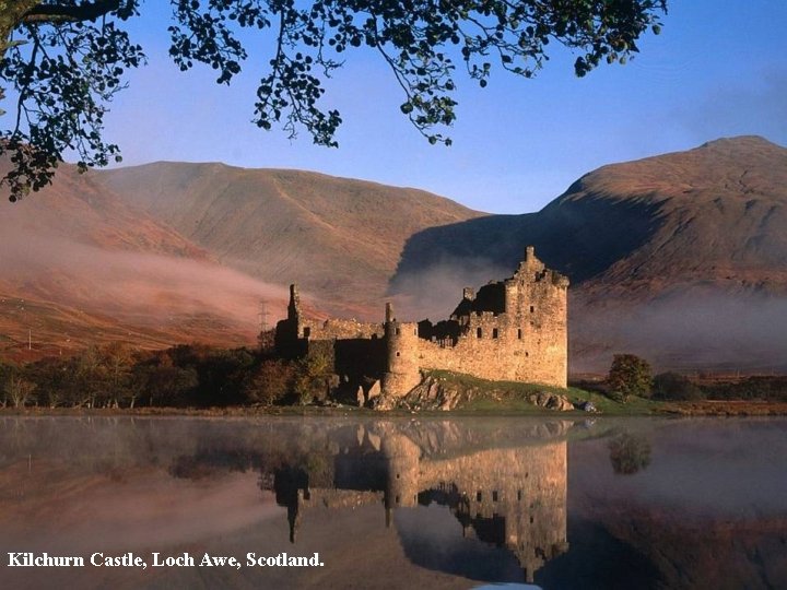 Kilchurn Castle, Loch Awe, Scotland. 