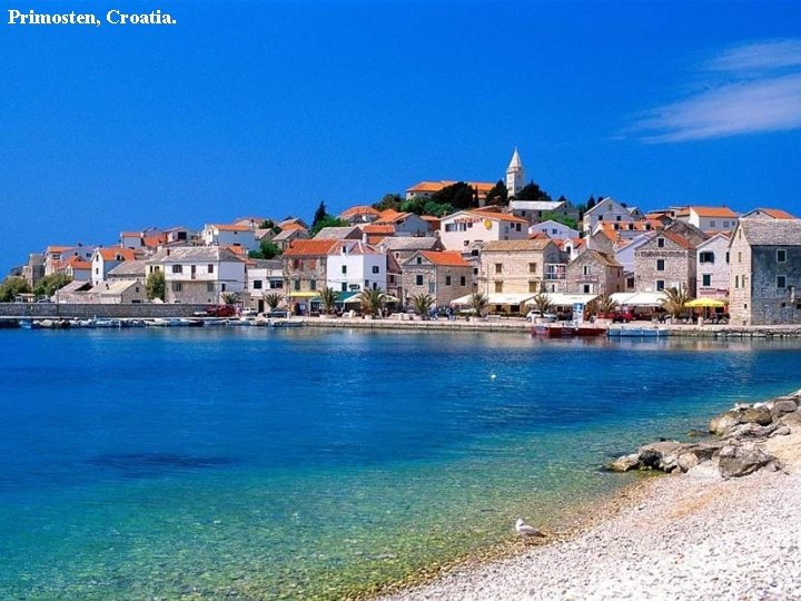 Primosten, Croatia. 