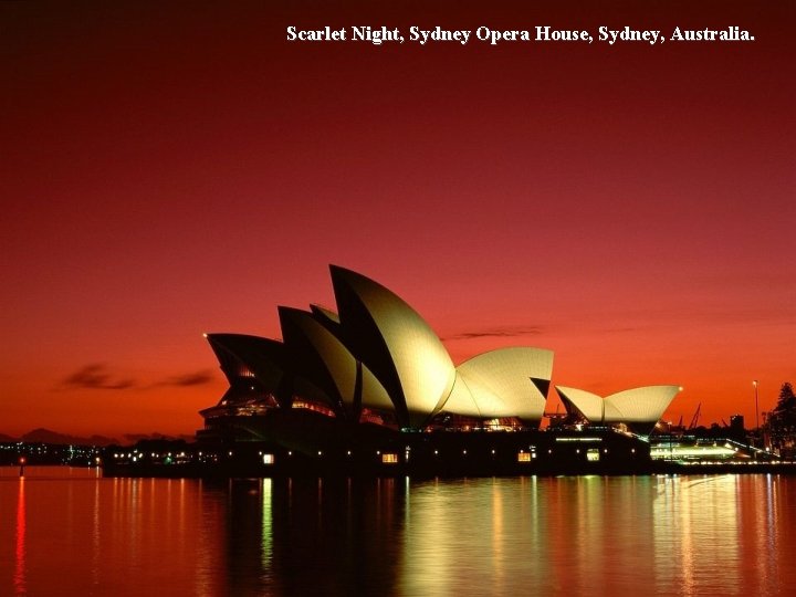 Scarlet Night, Sydney Opera House, Sydney, Australia. 