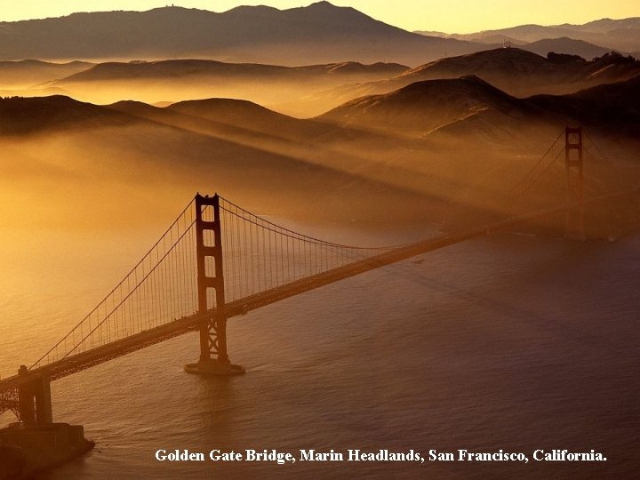 Golden Gate Bridge, Marin Headlands, San Francisco, California. 