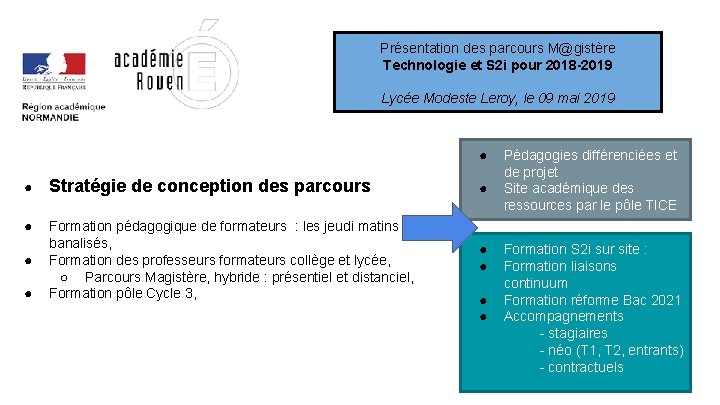 Présentation des parcours M@gistère Technologie et S 2 i pour 2018 -2019 Lycée Modeste