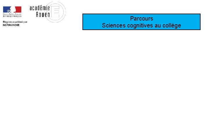 Parcours Sciences cognitives au collège 