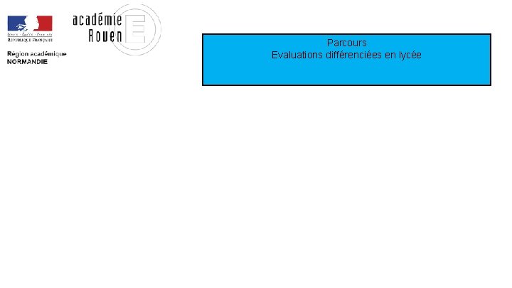 Parcours Evaluations différenciées en lycée 